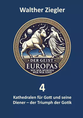 Kathedralen für Gott und seine Diener - der Triumph der Gotik