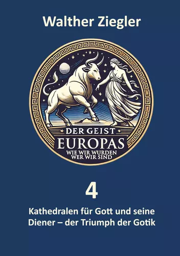 Kathedralen für Gott und seine Diener - der Triumph der Gotik