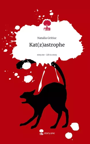 Kat(z)astrophe. Life is a Story - story.one