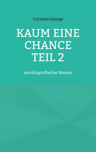 Kaum eine Chance teil 2