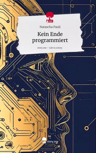 Kein Ende programmiert. Life is a Story - story.one