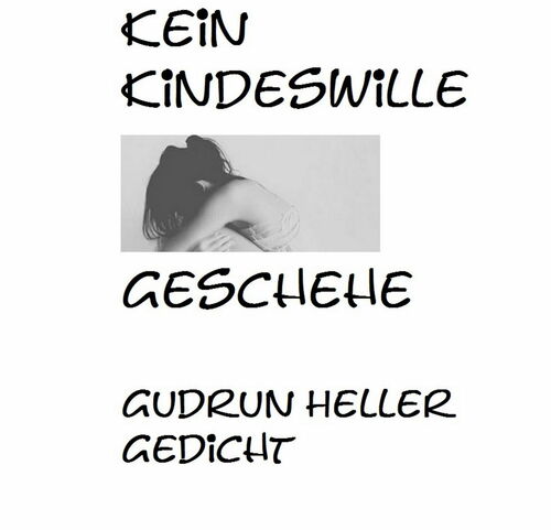 Kein Kindeswille geschehe