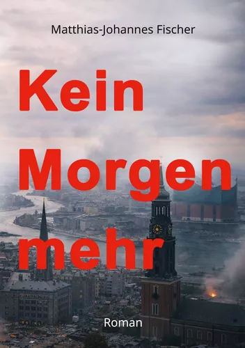Kein Morgen mehr