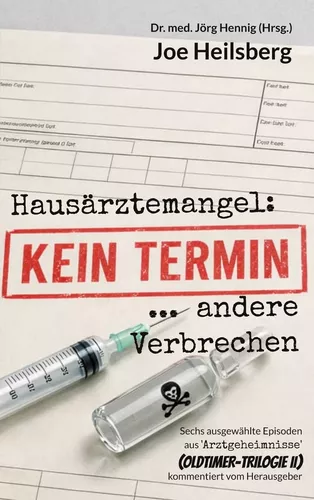 Kein Termin ... und andere Verbrechen