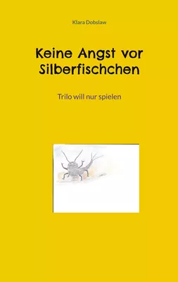 Keine Angst vor Silberfischchen