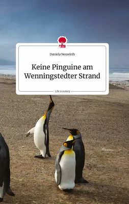 Keine Pinguine am Wenningstedter Strand. Life is a Story - story.one