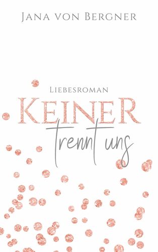 Keiner trennt uns