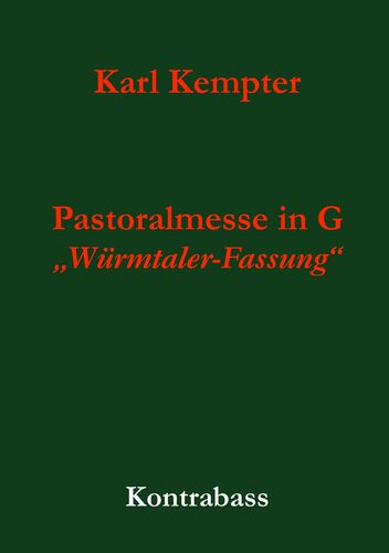 Kempter: Pastoralmesse in G. Kontrabass
