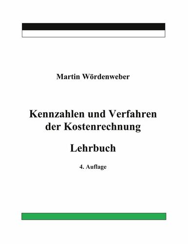 Kennzahlen und Verfahren der Kostenrechnung
