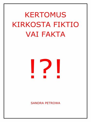 Kertomus kirkosta fiktio vai fakta