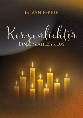 Kerzenlichter - Ein Erzählzyklus