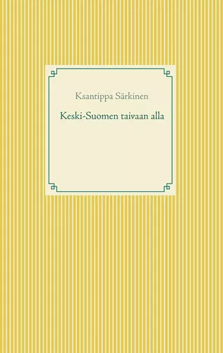 Keski-Suomen taivaan alla