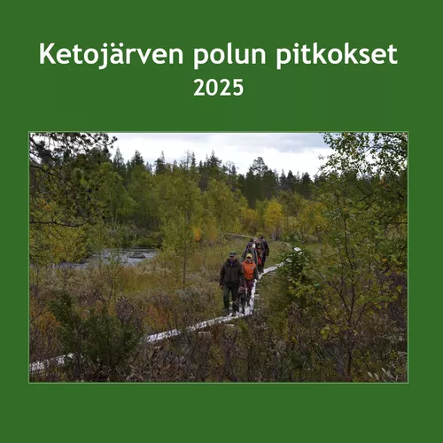 Ketojärven polun pitkokset 2025