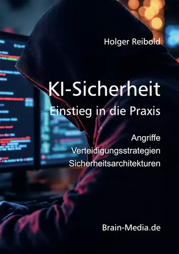 KI-Sicherheit in der Praxis