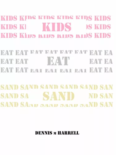 Kids Eat Sand