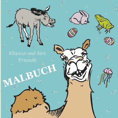 Kiliposa und ihre Freunde - Malbuch -