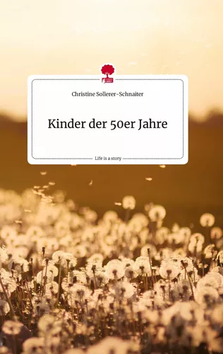 Kinder der 50er Jahre. Life is a Story - story.one