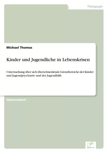 Kinder und Jugendliche in Lebenskrisen