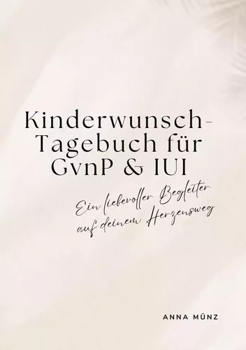 Kinderwunsch-Tagebuch für GvnP & IUI
