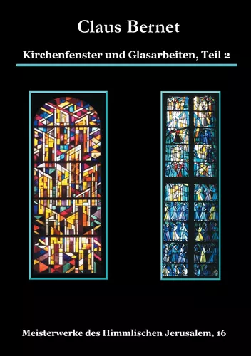 Kirchenfenster und Glasarbeiten, Teil 2