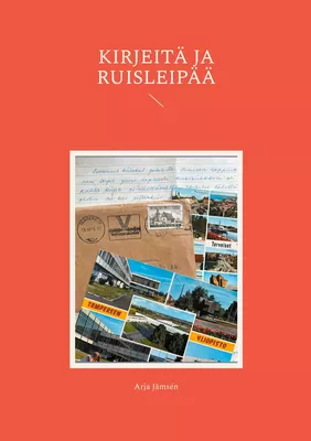 Kirjeitä ja ruisleipää