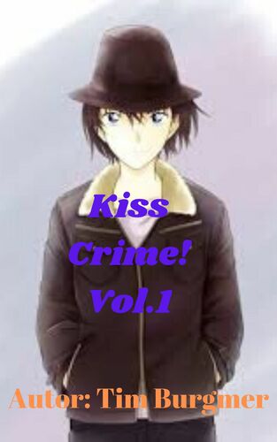 Kiss Crime! Oberschüler Detektivin Maki Jarumichi ermittelt!