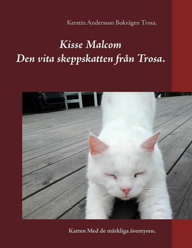 Kisse Malcom.