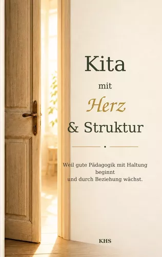 Kita mit Herz und Struktur