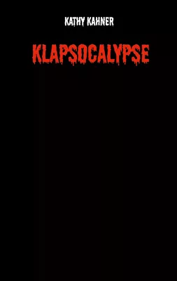 Klapsocalypse