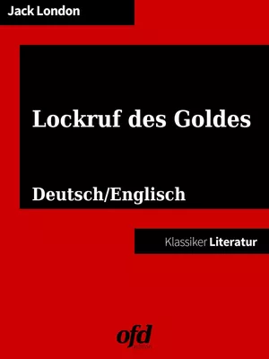 Klassiker der ofd edition: Burning Daylight - Lockruf des Goldes