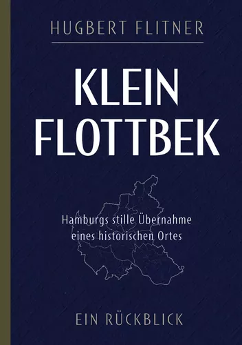 Klein Flottbek - Ein Rückblick