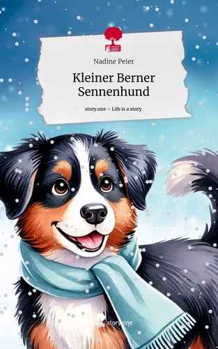 Kleiner Berner Sennenhund. Life is a Story - story.one