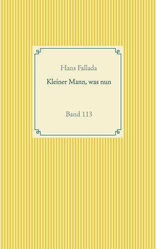 Kleiner Mann, was nun