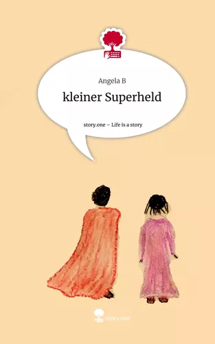 kleiner Superheld. Life is a Story - story.one