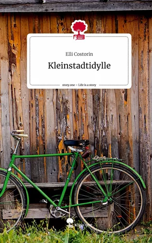Kleinstadtidylle. Life is a Story - story.one
