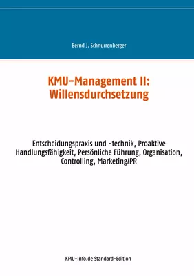 KMU-Management II: Willensdurchsetzung
