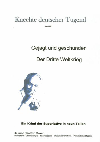 Knechte deutscher Tugend Band III