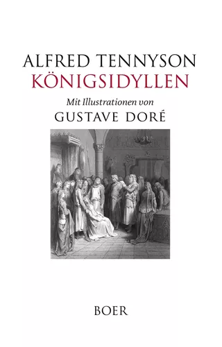 Königsidyllen - Legenden um König Arthur