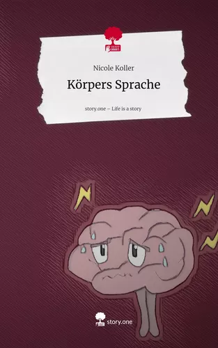 Körpers Sprache. Life is a Story - story.one