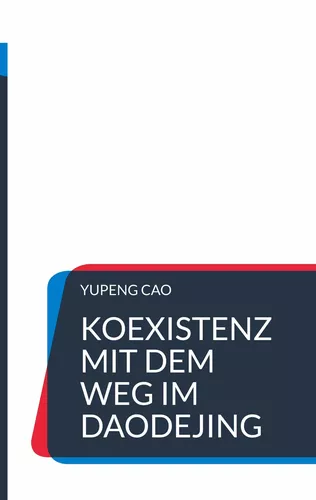 Koexistenz mit dem Weg im Daodejing