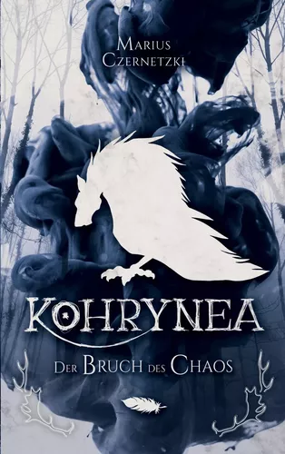 Kohrynea: Der Bruch des Chaos