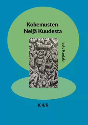 Kokemusten Neljä Kuudesta