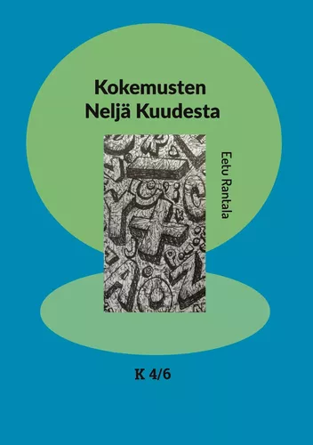 Kokemusten Neljä Kuudesta