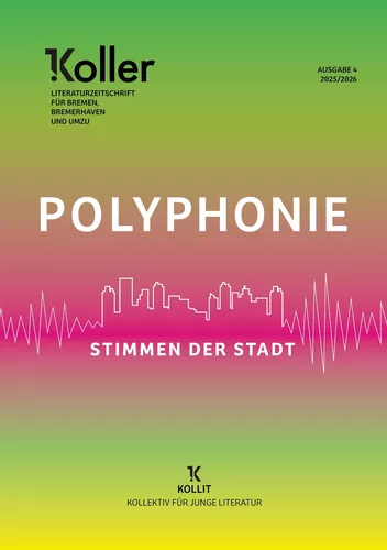 Koller Polyphonie - Stimmen der Stadt