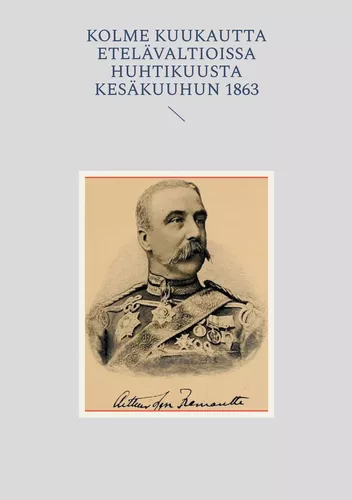Kolme Kuukautta Etelävaltioissa huhtikuusta kesäkuuhun 1863