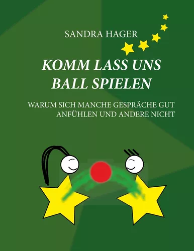 Komm lass uns Ball spielen