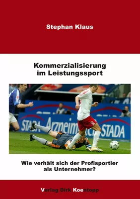 Kommerzialisierung im Leistungssport