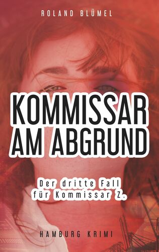 Kommissar am Abgrund