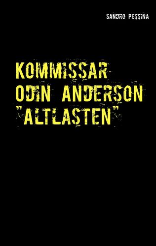 Kommissar Odin Anderson "Altlasten"