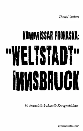 Kommissar Prohaska: „Weltstadt“ Innsbruck